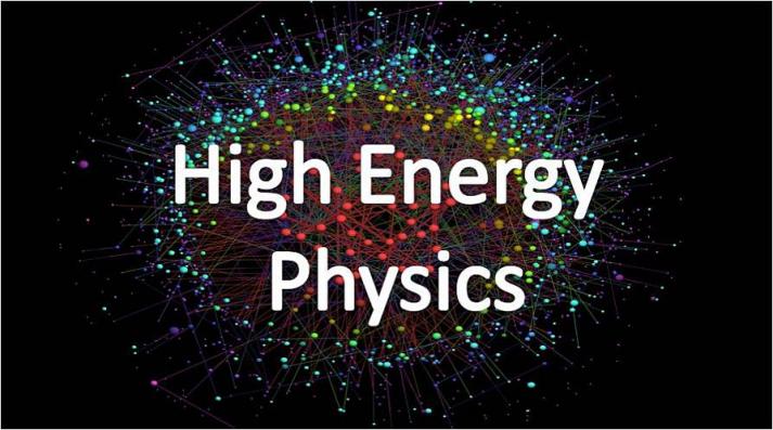 High Energy Physics